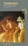 Niccolò Tommaseo, Gino Tellini - Fede e bellezza