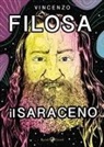 Vincenzo Filosa - Il Saraceno