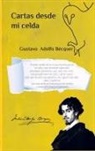 Gustavo Adolfo  Bécquer, Gustavo Adolfo Bécquer - Cartas desde mi celda
