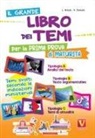 Luca Breda, Alessia Desiato - Il grande libro dei temi per la prima prova di maturità. Temi svolti secondo le indicazioni del MIUR