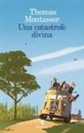 Thomas Montasser - Una catastrofe divina