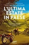 Simonetta Tassinari - L' ultima estate in paese
