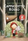 Jacob Grimm, Wilhelm Grimm, Rocio Bonilla - Cappuccetto Rosso