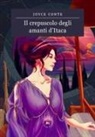 Joyce Conte - Il crepuscolo degli amanti d'Itaca
