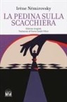 Irène Némirovsky - La pedina sulla scacchiera