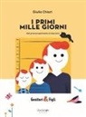 Giulia Chiari, Fonzy Nils - I primi mille giorni. Dal preconcepimento ai due anni
