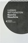 Ludwig Wittgenstein, Luigi Perissinotto - Ricerche filosofiche. Testo originale a fronte