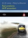Mary Le Bourne, E. C. R. Lorac - Sul sentiero dell'assassino