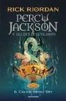 Rick Riordan, Laura Grassi - Il calice degli dei. Percy Jackson e gli dei dell'Olimpo