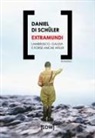 Daniel Di Schüler - Extramundi. Lambrusco, Galizia e forse anche Hitler