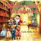 Carla Ofelia Berti, Carla Ofelia Berti - Le biblioteche magiche di Babbo Natale