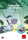 Valentina Dutto - Giochiamo con i fonemi. Attività e giochi per il consolidamento delle abilità fono-articolatorie