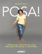 Mehmet Eygi - Posa! 1.000 pose per valorizzare ogni corpo nella moda, sulla stampa, sui social media