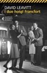 David Leavitt - I due hotel Francfort