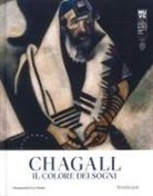 Elisabetta Barisoni - Chagall. Il colore dei sogni-Chagall. The colour of dream. Catalogo della mostra (Mestre, 30 settembre 2023-13 febbraio 2024)