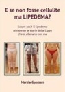 Marzia Guerzoni - E se non fosse cellulite ma lipedema?