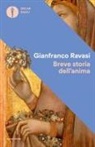 Gianfranco Ravasi - Breve storia dell'anima