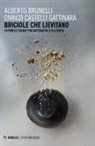 Alberto Brunelli, Enrico Castelli Gattinara - Briciole che lievitano. Le parole chiave fra matematica e filosofia