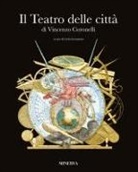 Vincenzo Coronelli, Carla Giovannini - Il 'Teatro delle Città'