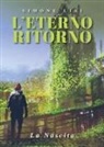 Simone Lisi - L' eterno Ritorno. La nascita