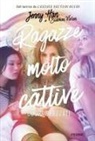 Jenny Han, Vivian Siobhan - Cuori spezzati. Ragazze molto cattive