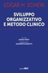 Edgar H. Schein, Dario Forti - Sviluppo organizzativo e metodo clinico