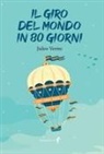 Jules Verne - Il giro del mondo in 80 giorni