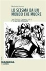 Michele Garau - Lo scisma da un mondo che muore. Jacques Camatte e la rivoluzione