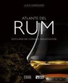 Luca Gargano - Atlante del rum. Distillerie dei Cairabi e degustazione