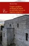 Massimo Siani - Centro e periferia nel Regno di Napoli: la città della Cava in età angioino-aragonese