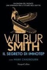 Wilbur Smith - Il segreto di Imhotep