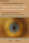 Abd al-Karîm Ibn Ibrâhîm al-¿îlî, Carmela Crescenti - Gradi dell'esistenza e realtà profonda di ogni esistente. Marâtib al-wu¿ûd wa ¿aqiqatu kulli maw¿ûd