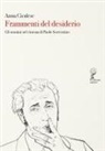 Anna Cicalese - Frammenti del desiderio. Gli uomini nel cinema di Paolo Sorrentino