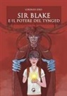 Lorenzo Iero - Sir Blake e il potere del Tynged