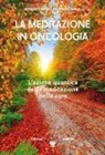 Gioacchino Pagliaro - La meditazione in oncologia. L'azione quantica della meditazione nelle cure