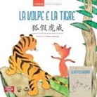 Xiaoming Wang, Istituto di ricerca dell'illustrazione Changjiang - La volpe e la tigre. Con Gli astuti gabbiani. Ediz. italiana e cinese