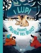 Huw Lewis-Jones, Sam Caldwell - I lupi hanno paura del buio?