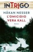 Håkan Nesser - L' omicidio Vera Kall