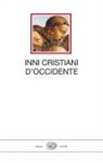 Federico Giuntoli - Inni cristiani d'Occidente