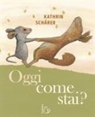 Kathrin Schärer - Oggi come stai?