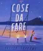 Oliver Jeffers - Cose da fare. Dritte per il nostro futuro insieme