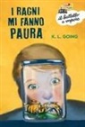 K. L. Going, Paolo D'Altan - I ragni mi fanno paura