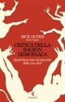 Rick DuFer - Critica della ragion demoniaca. Quali forze sono al comando della tua vita?