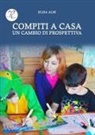Elisa Albi - Compiti a casa. Un cambio di prospettiva