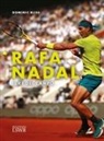 Dominic Bliss - Rafa Nadal. Il re del campo