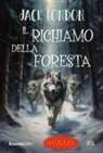 Jack London - Il richiamo della foresta