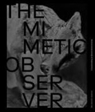 Giulio Ferroni, Joaquin Paredes, Carlotta Valente, Alessandro Coco, Peter Lang - The Mimetic Observer. Immaginari della Divina Commedia di Dante