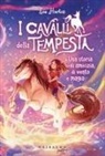 Eva Hierteis, Bente Schlick - Cavalli della tempesta