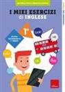 Francesca Panzica, Antonella Pesce - I miei esercizi di inglese. Scuola secondaria di 1° grado. Classe prima