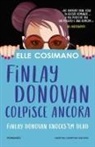 Elle Cosimano - Finlay Donovan colpisce ancora